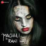 Machhli Jal Ki Rani Hai - Paroma Dasgupta Song Download